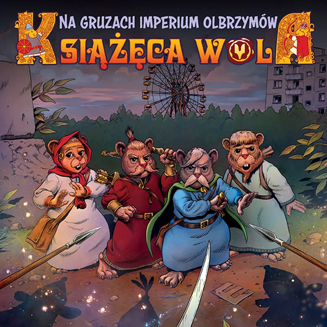 Książęca Wola #2 - Na gruzach imperium olbrzymów