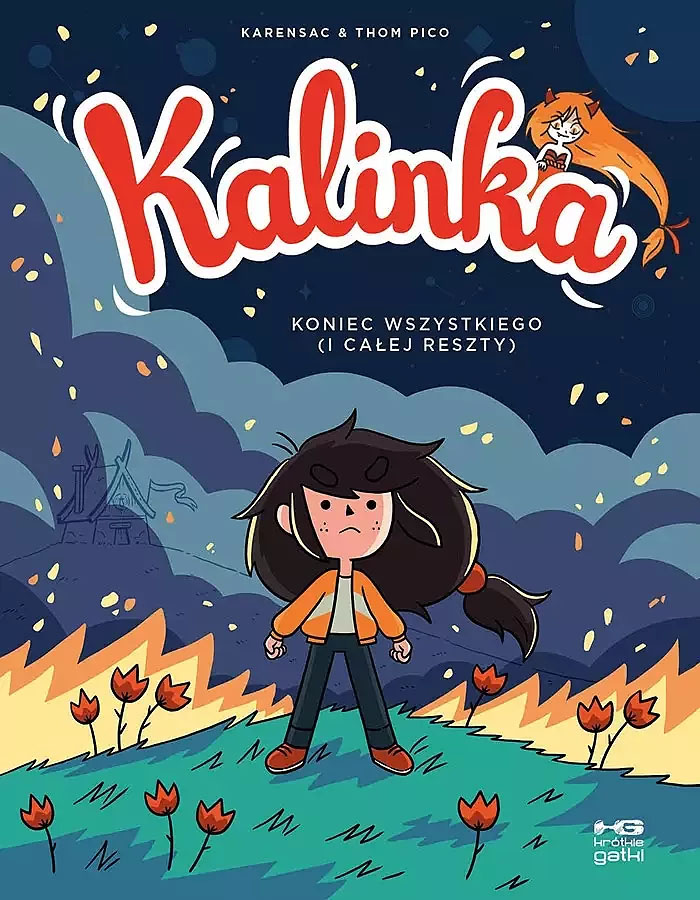 Kalinka #4 - Koniec wszystkiego (i całej reszty)