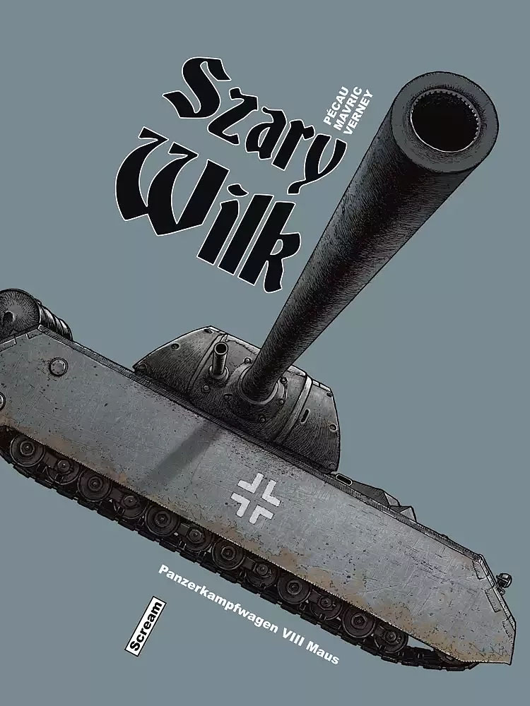 Szary wilk - Panzerkampfwagen VIII Maus