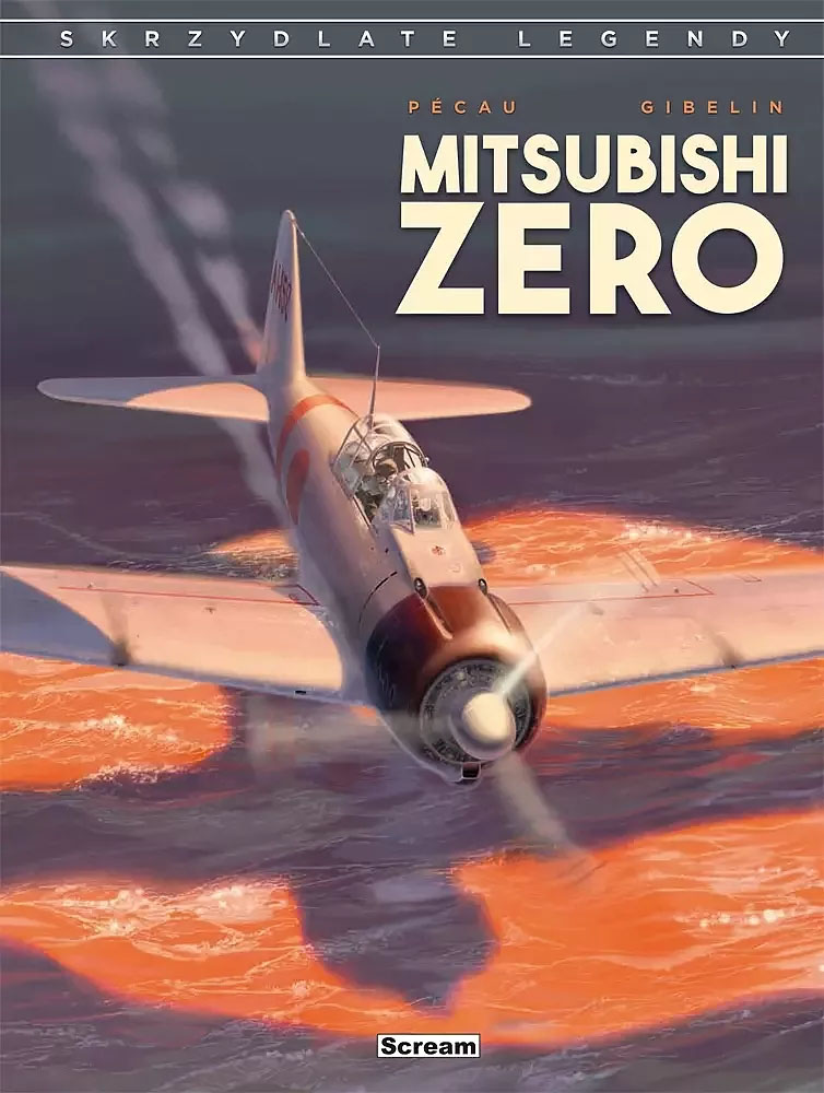 Skrzydlate legendy #2 - Mitsubishi Zero