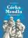 Córka Mendla - Wspomnienia  - WAK - Wielkie Archiwum Komiksu, Komiks, komiksy i o komiksach!